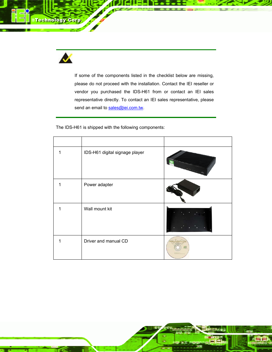 3 unpacking checklist, Npacking, Hecklist | Table 2-1: package list contents | IEI Integration IDS-H61 User Manual | Page 20 / 72