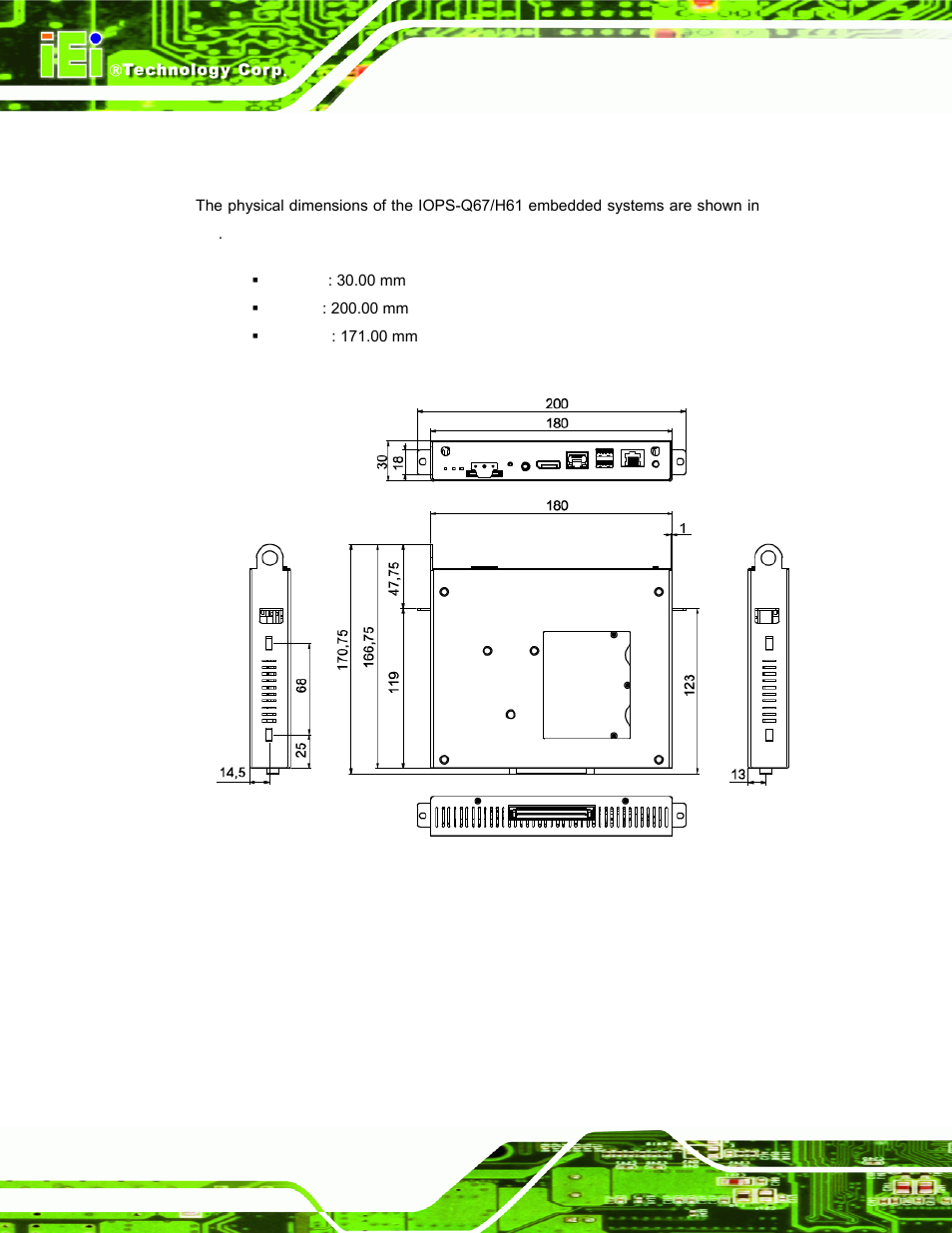 6 dimensions, Imensions, Figure 1-5: iops-q67/h61 dimensions (mm) | IEI Integration IOPS-Q67_H61 User Manual | Page 18 / 70