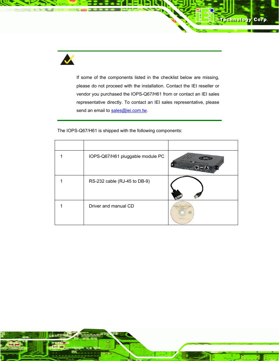3 unpacking checklist, Npacking, Hecklist | Table 2-1: package list contents | IEI Integration IOPS-Q67_H61 User Manual | Page 21 / 70