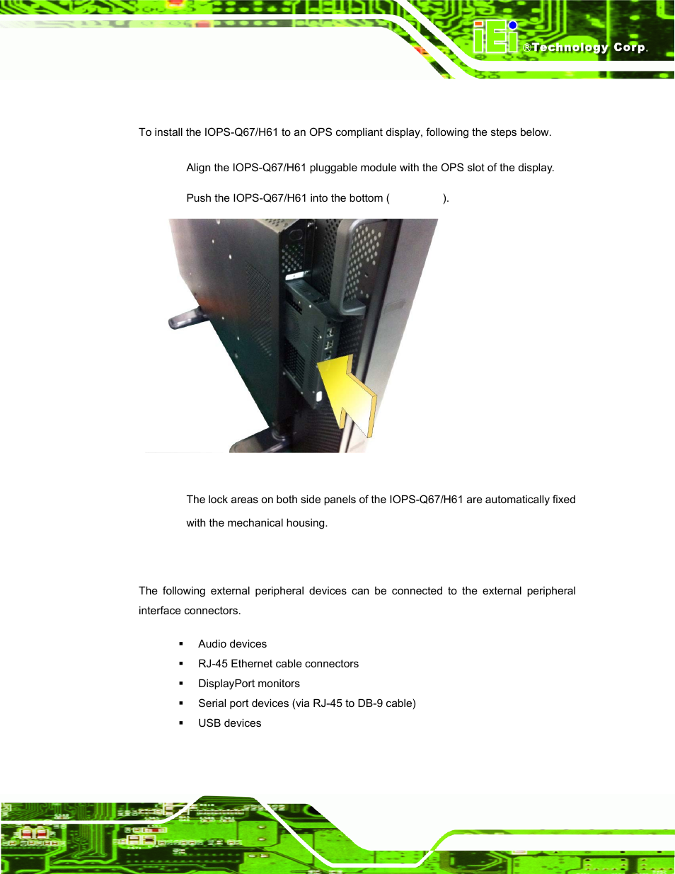 3 pluggable module installation, 4 external peripheral interface connection, Luggable | Odule, Nstallation, Xternal, Eripheral, Nterface, Onnection, Figure 3-3: pluggable module installation | IEI Integration IOPS-Q67_H61 User Manual | Page 25 / 70