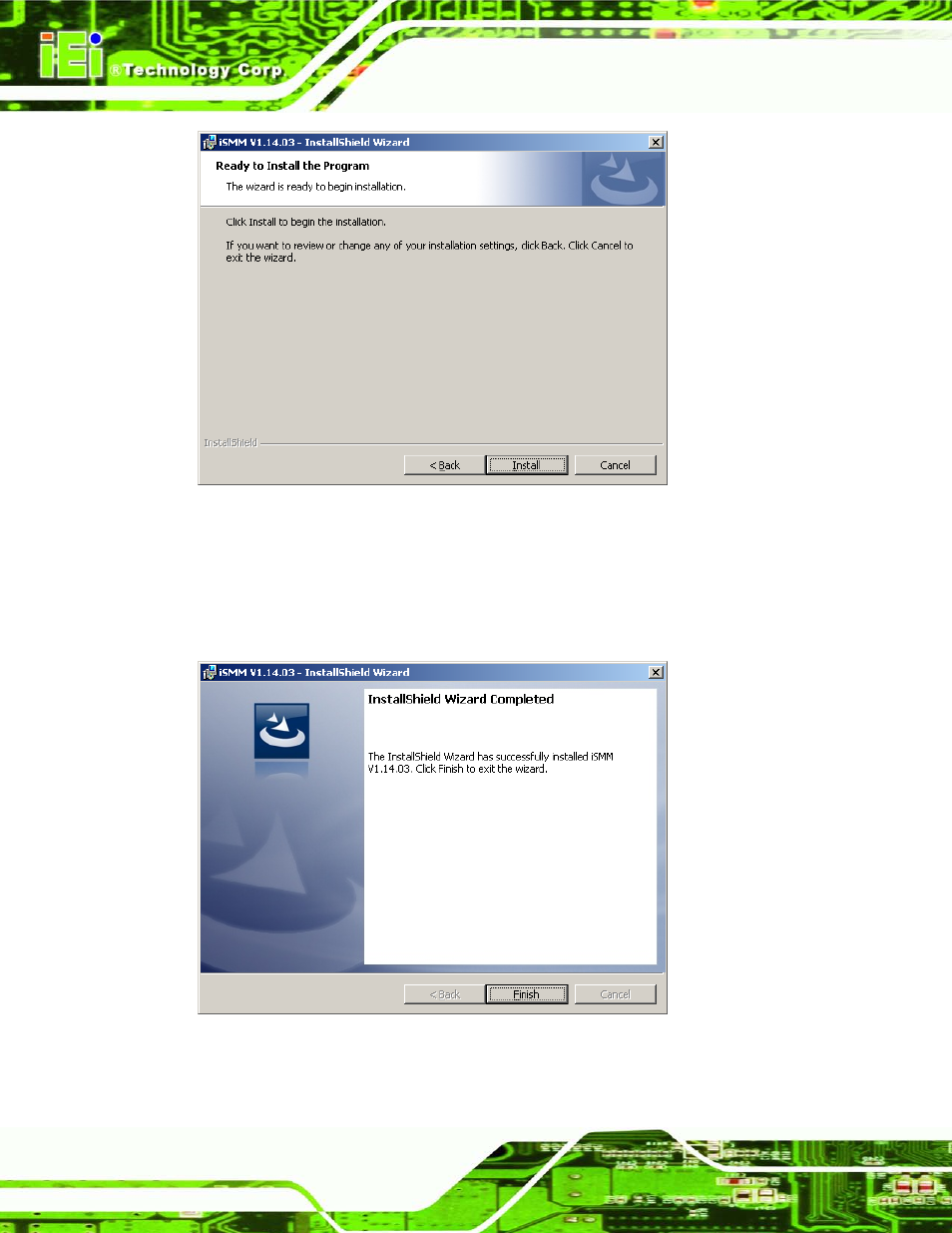 Figure 6-43: ready to install the program window, Figure 6-44: installshield wizard completed | IEI Integration ECN-680A-H61 User Manual | Page 134 / 190