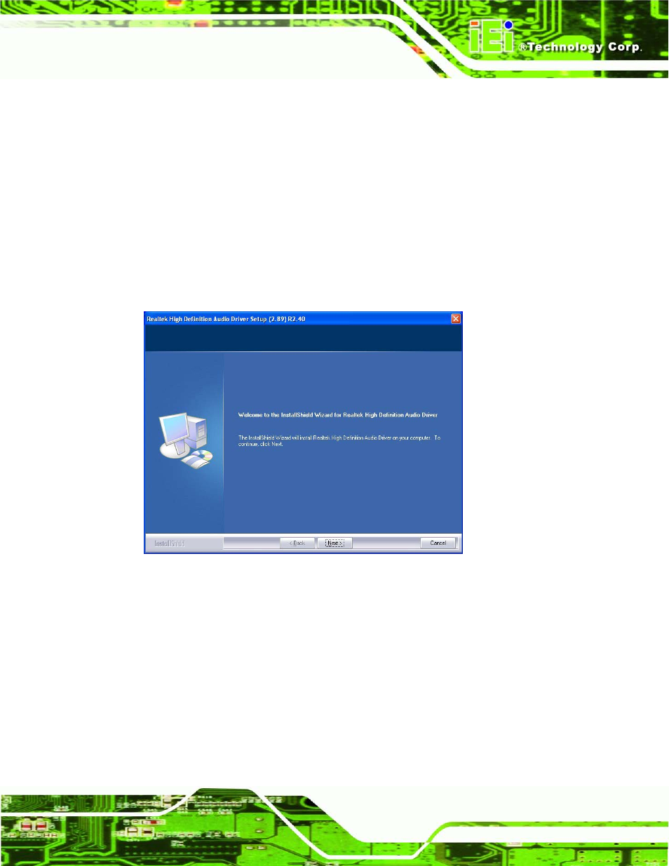 6 audio driver installation, Udio, River | Nstallation, Figure 6-21: audio driver welcome screen, 6 au d io drive r in s ta lla tio n | IEI Integration ECN-780-Q67 User Manual | Page 120 / 184
