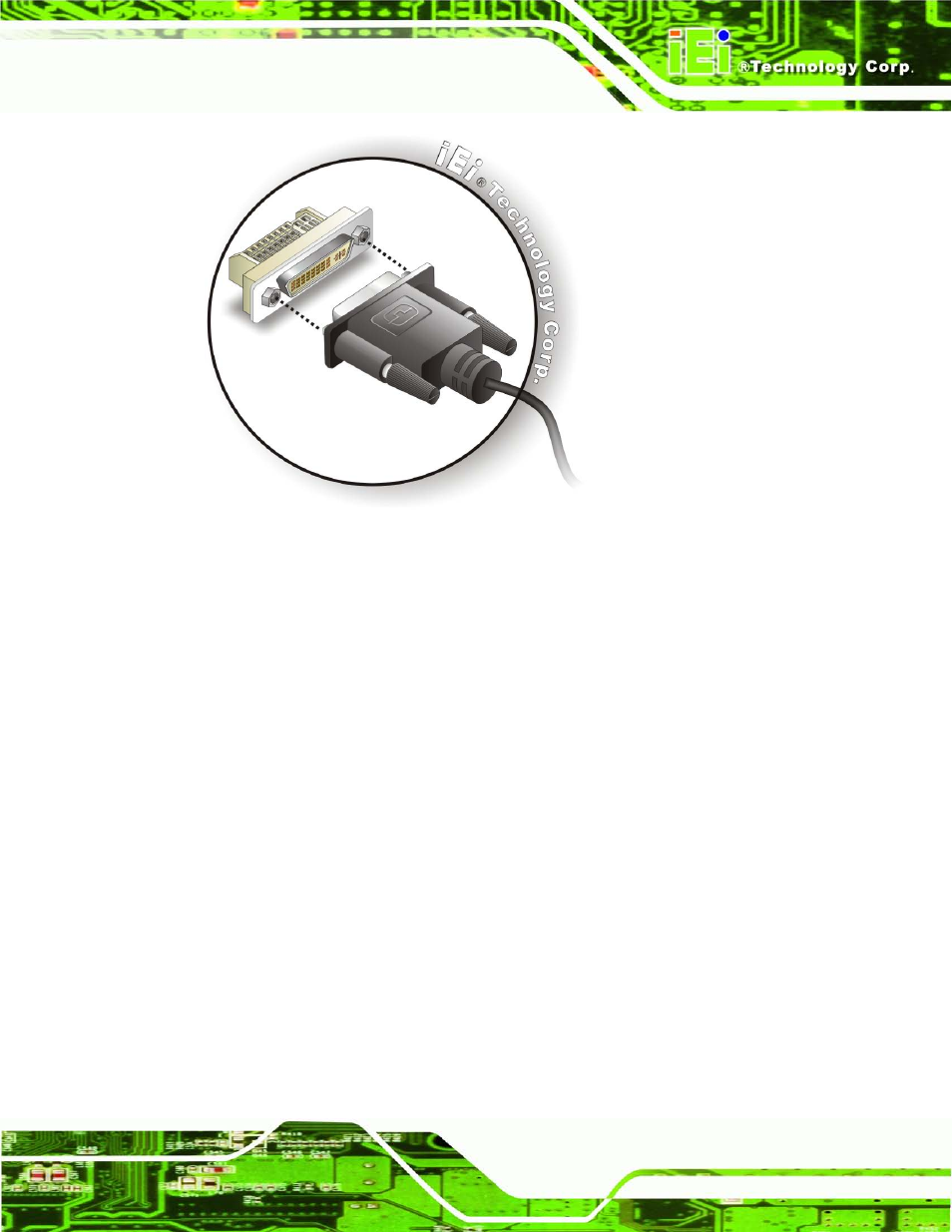 3 hdmi device connection, Figure 3-12: dvi connector | IEI Integration ECN-780-Q67 User Manual | Page 36 / 184