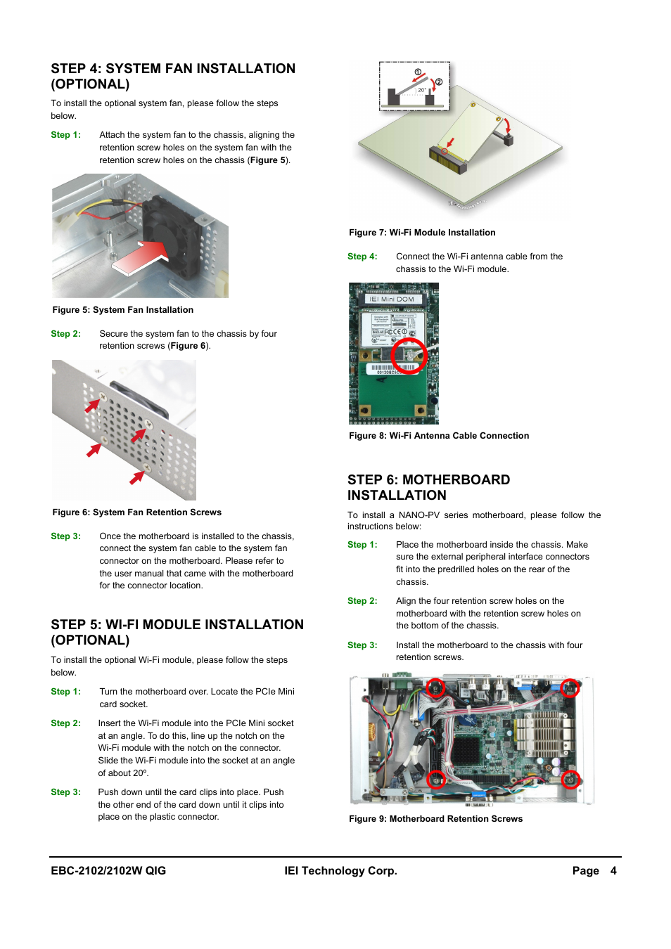 Step 4: system fan installation (optional), Step 5: wi-fi module installation (optional), Step 6: motherboard installation | IEI Integration EBC-2102 User Manual | Page 4 / 5