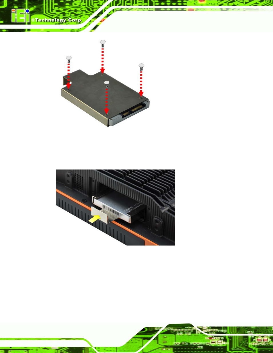 5 internal usb devices installation, Nternal, Evices | Nstallation, Figure 3-3: securing the ssd, Figure 3-4: ssd installation, 5 in te rn a l us b de vic e s in s ta lla tio n | IEI Integration UPC-V315-NM70 User Manual | Page 33 / 148