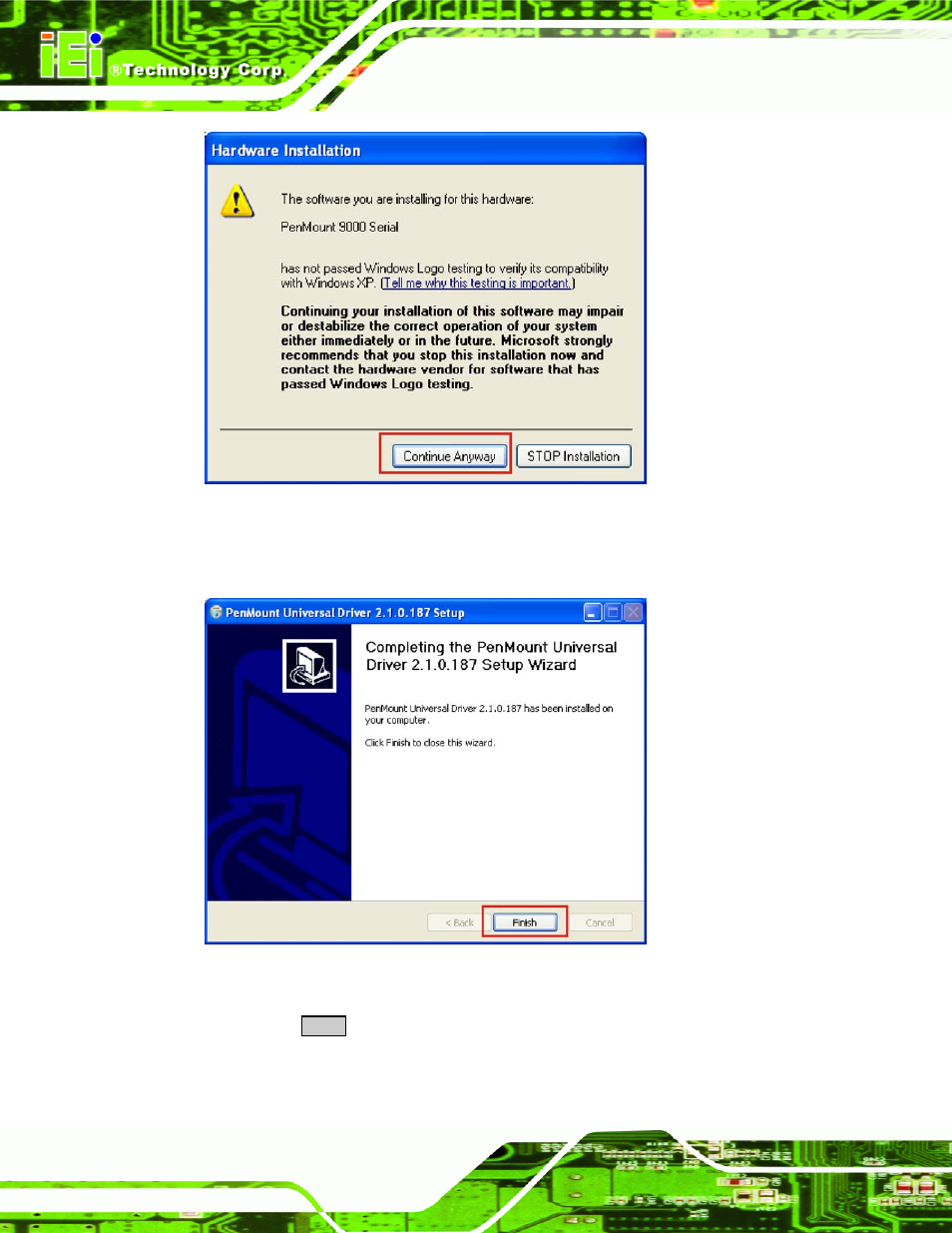 Figure 6-30: windows logo testing, Figure 6-31: installshield wizard complete | IEI Integration PPC-5xxx-9455 v1.00 User Manual | Page 158 / 198