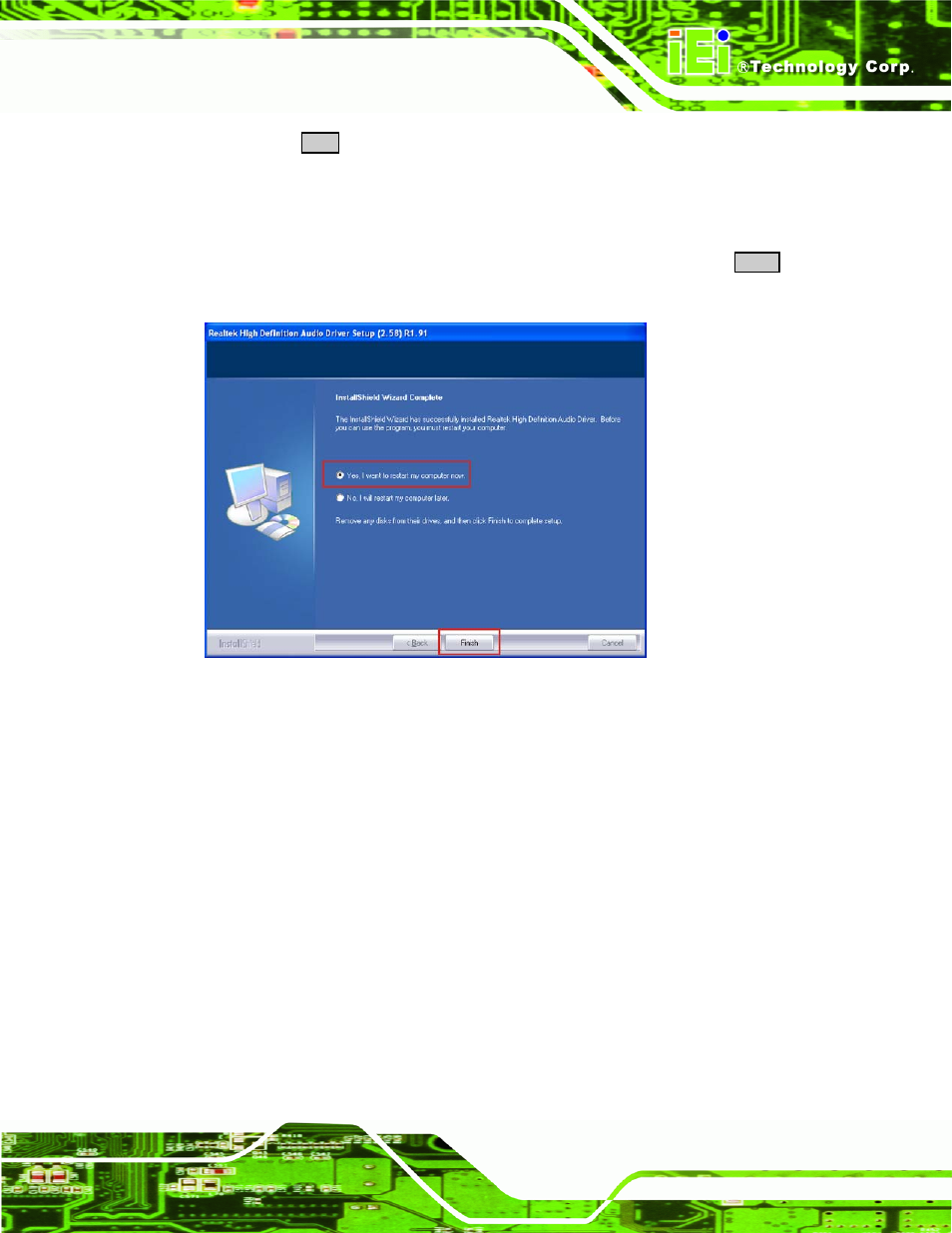 6 touch panel driver, Ouch, Anel | River, Figure 6-23: installshield wizard complete | IEI Integration PPC-5xxx-9455 v1.10 User Manual | Page 157 / 198