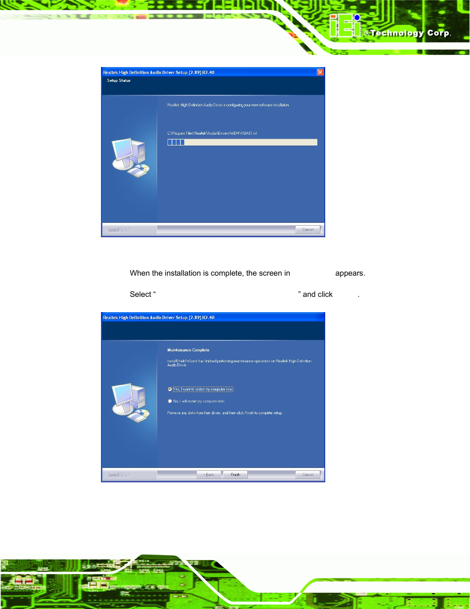 Figure 6-19: audio driver installation, Figure 6-20: ac’97 driver installation complete | IEI Integration PPC-5152-D525 v1.02 User Manual | Page 121 / 183