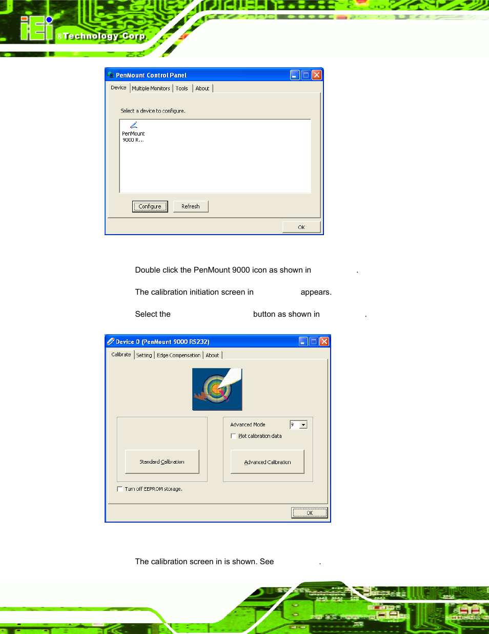 Figure 6-28: configuration screen, Figure 6-29: calibration initiation screen | IEI Integration PPC-5152-D525 v1.02 User Manual | Page 126 / 183