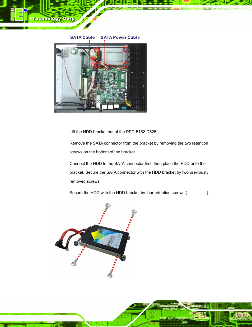 Figure 3-8: hdd bracket retention screws, Figure 3-9: hdd installation | IEI Integration PPC-5152-D525 v1.02 User Manual | Page 40 / 183