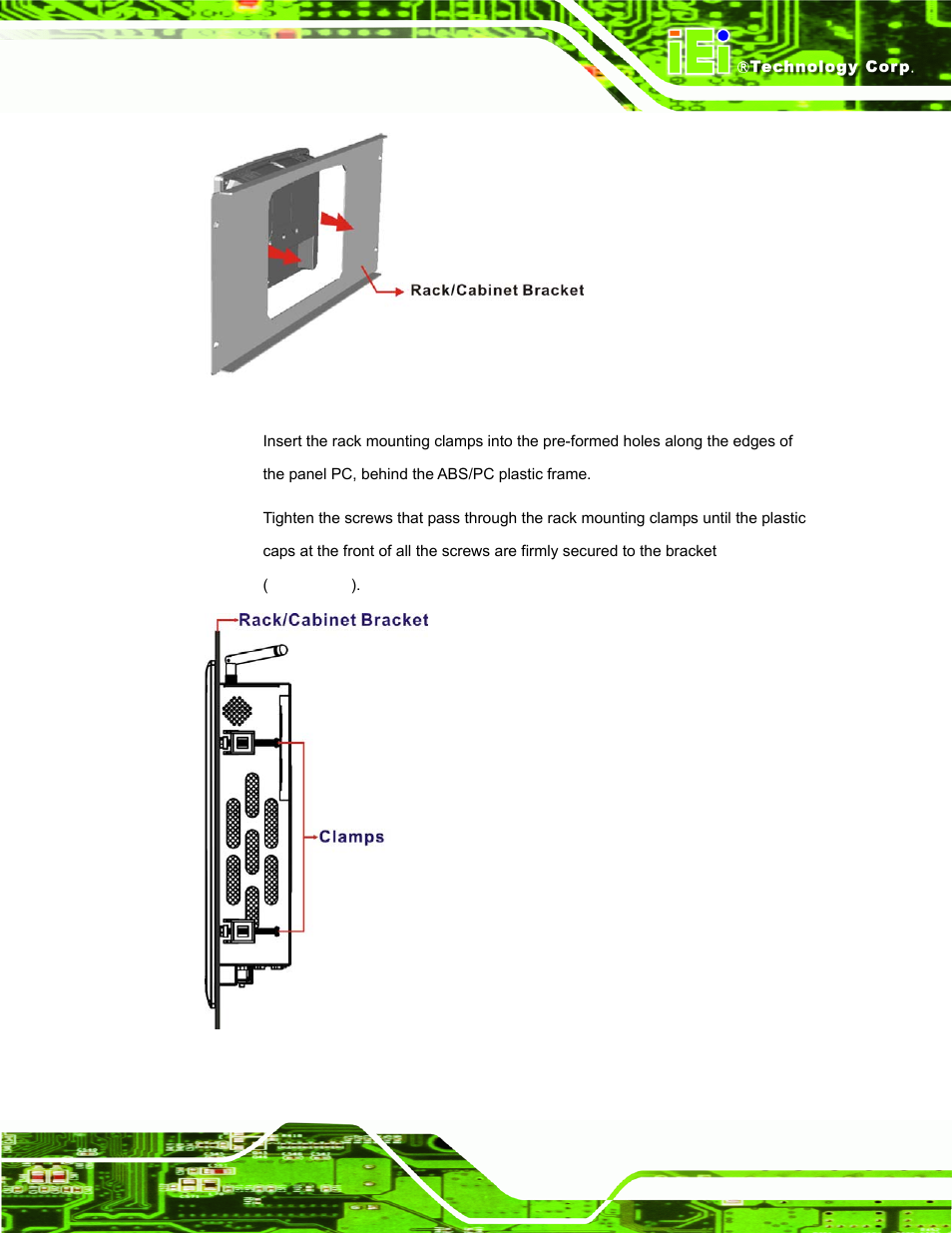 Figure 3-20: the rack/cabinet bracket, Figure 3-21: secure the rack/cabinet bracket, Ket ( figure 3-20 ) | IEI Integration PPC-5152-D525 v1.02 User Manual | Page 51 / 183