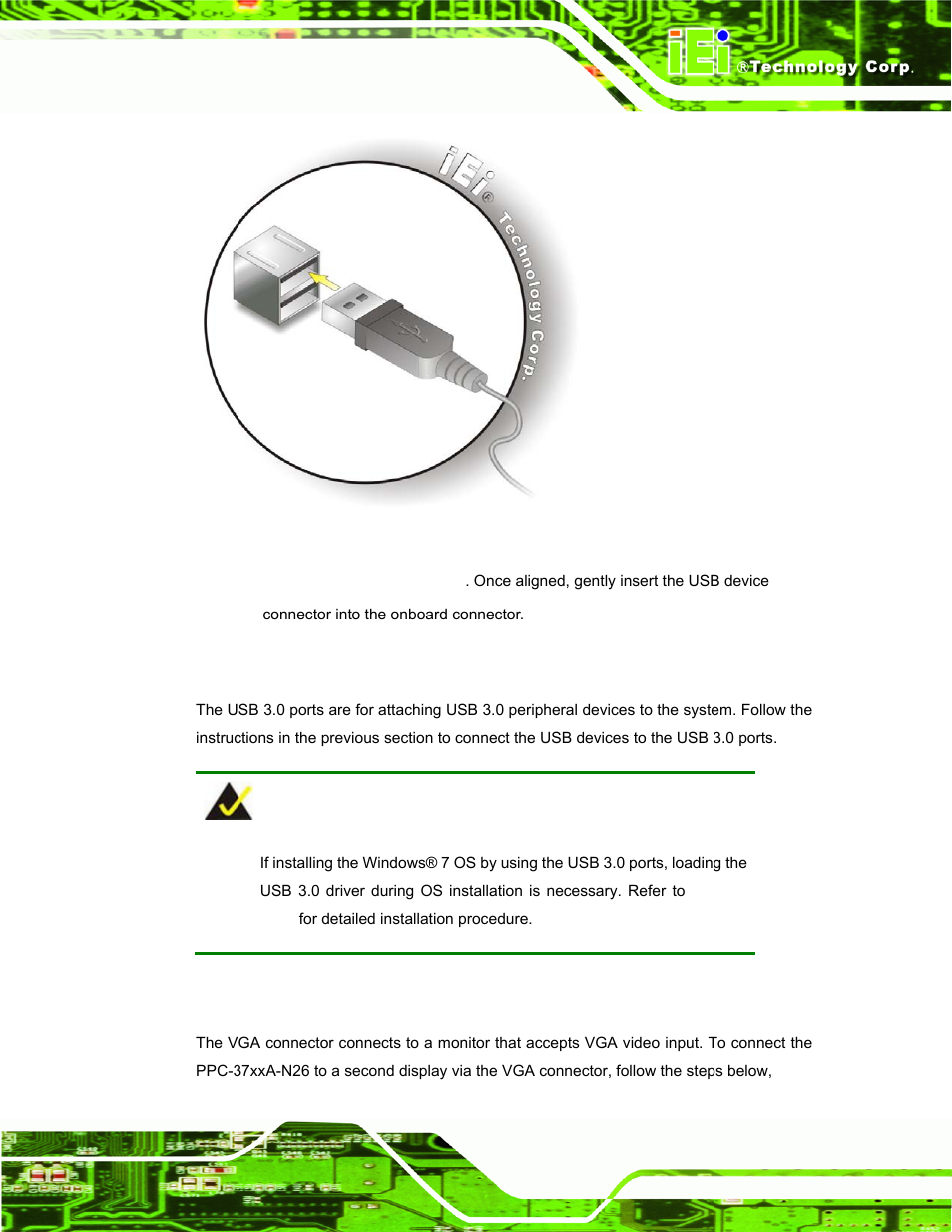 8 usb 3.0 connectors, 9 vga connector, Figure 3-44: usb device connection | Ection, Step 2, Remove the t, Nel. see figure 3-44 | IEI Integration PPC-37xxA-N26 v1.00 User Manual | Page 69 / 203