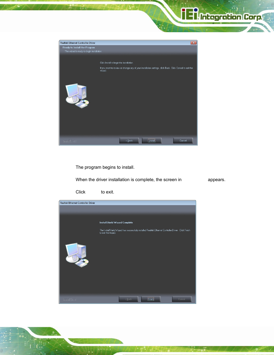Figure 6-14: lan driver installation, Figure 6-15: lan driver installation complete | IEI Integration PPC-37xxA-N26 v1.10 User Manual | Page 117 / 200