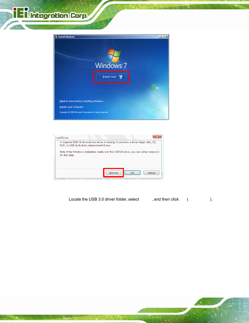 Figure 6-24: install now, Figure 6-25: load driver | IEI Integration PPC-37xxA-N26 v1.10 User Manual | Page 124 / 200