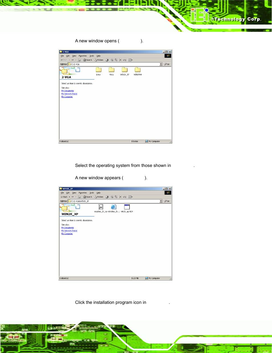 Figure 6-7: select the operating system, Figure 6-8: vga driver | IEI Integration PPC-37xx-N270 v1.01 User Manual | Page 133 / 165