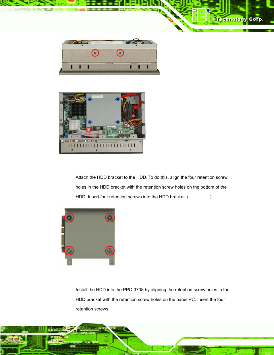 Figure 4-7: ppc-3708 hdd retention screws | IEI Integration PPC-37xx-N270 v1.01 User Manual | Page 53 / 165