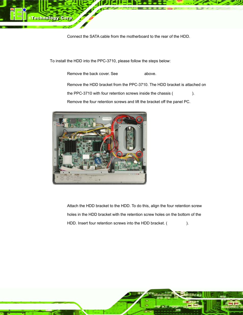 2 ppc-3710 hdd installation, Figure 4-8: ppc-3710 hdd bracket retention screws | IEI Integration PPC-37xx-N270 v1.01 User Manual | Page 54 / 165