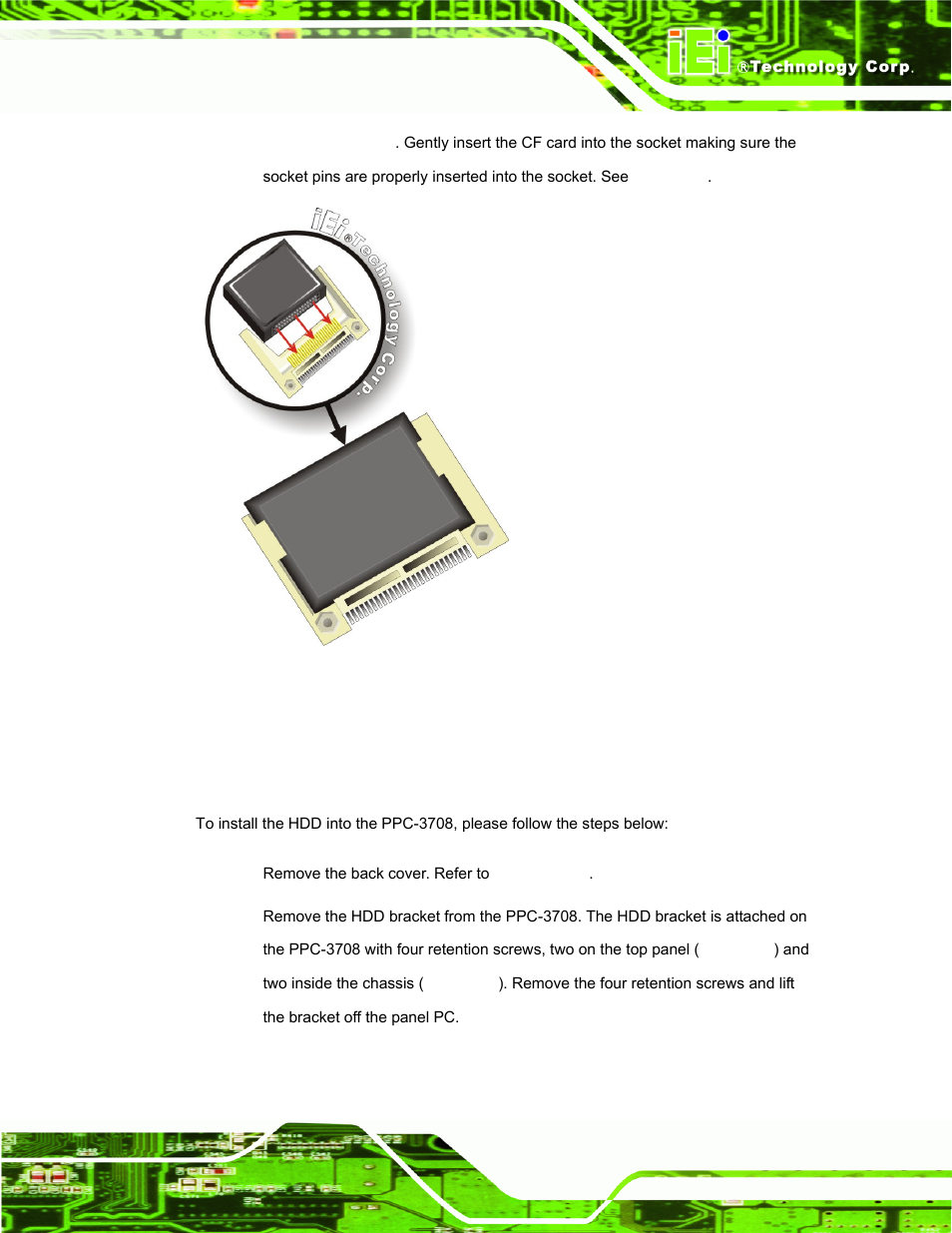 8 hdd installation, 1 ppc-3708 hdd installation, Nstallation | Figure 4-4: cf card installation | IEI Integration PPC-37xx-N270 v2.11 User Manual | Page 43 / 155