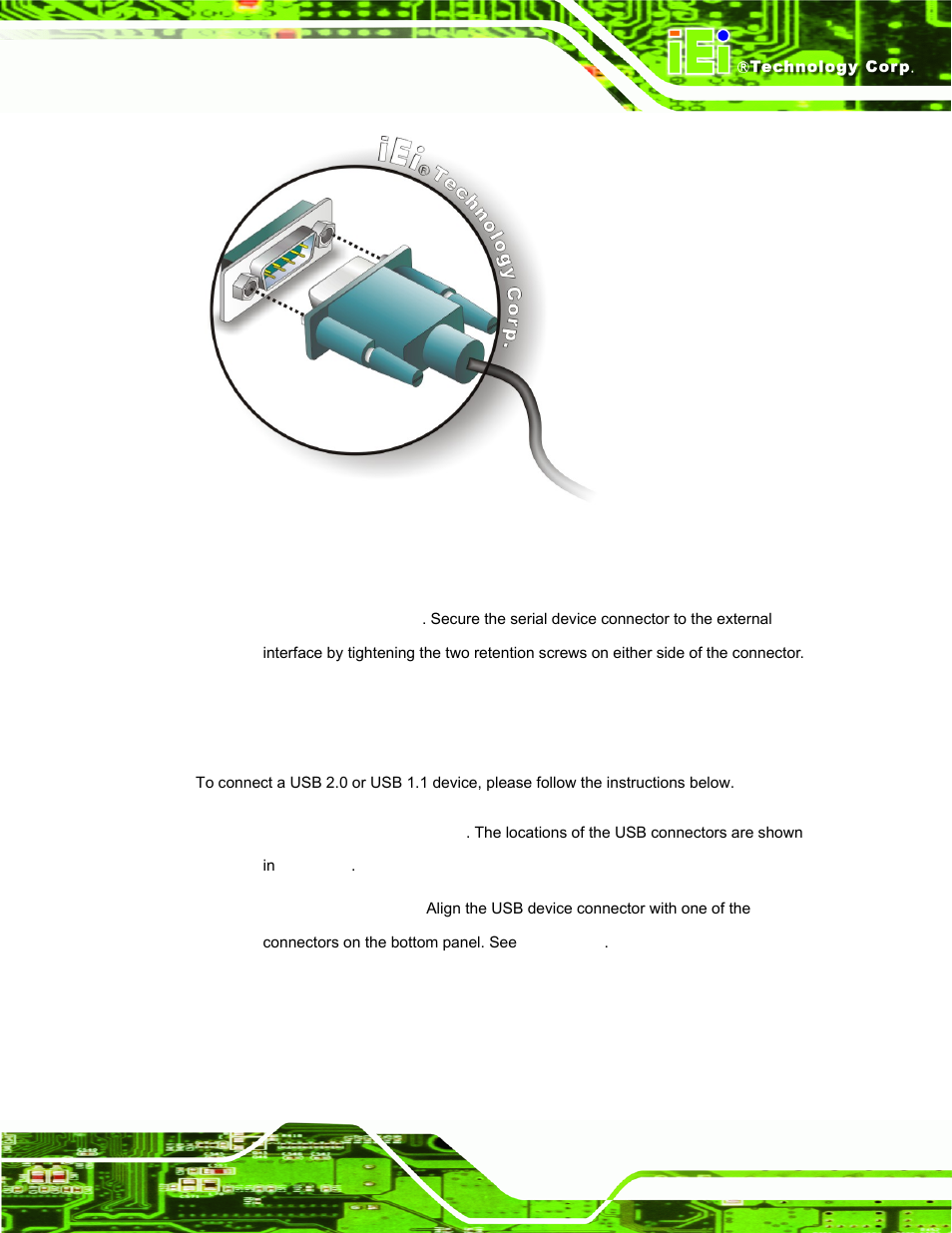 4 usb device connection, Figure 4-36: serial device connector | IEI Integration PPC-37xx-N270 v2.11 User Manual | Page 71 / 155