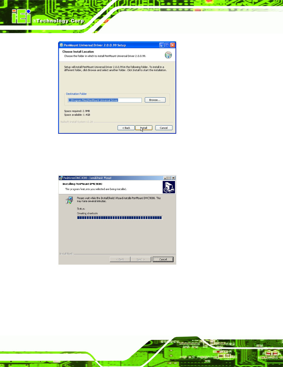 Figure 7-29: ready to install the program, Figure 7-30: installing penmount dmc9000 | IEI Integration AFL-4 series-N270 v2.10 User Manual | Page 134 / 166