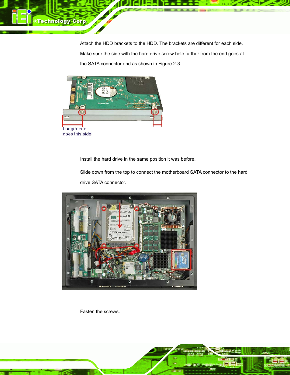 Figure 2-3: hdd retention screws, Figure 2–4: hdd installation | IEI Integration AFL-W19A_W19B_17D_W15A-GM45 v2.10 User Manual | Page 28 / 138