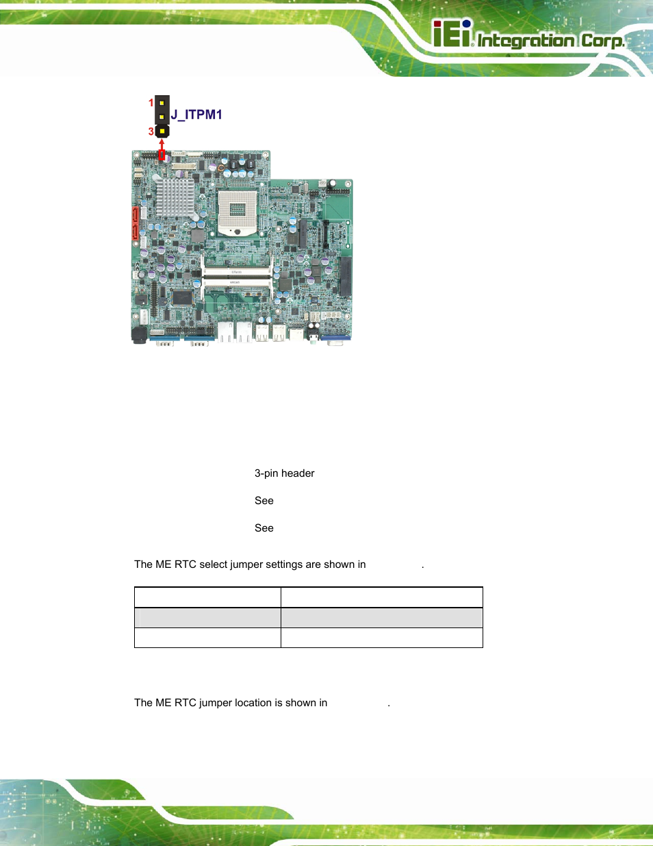 10 me rtc select jumper, Figure 3-14: itpm jumper location, Table 3-13: me rtc jumper settings | See figure 3-14, Figure 3-14 | IEI Integration AFL-15i-HM55 v2.00 User Manual | Page 48 / 140