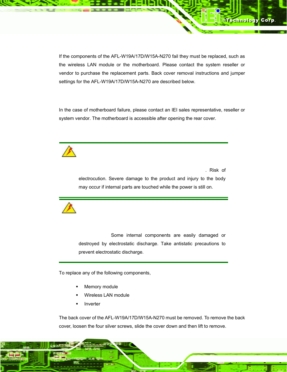 1 system maintenance introduction, 2 motherboard replacement, 3 cover removal | Ystem, Aintenance, Ntroduction, Otherboard, Eplacement, Over, Emoval | IEI Integration AFL-W19A_17D_W15A-N270 v3.00 User Manual | Page 100 / 126