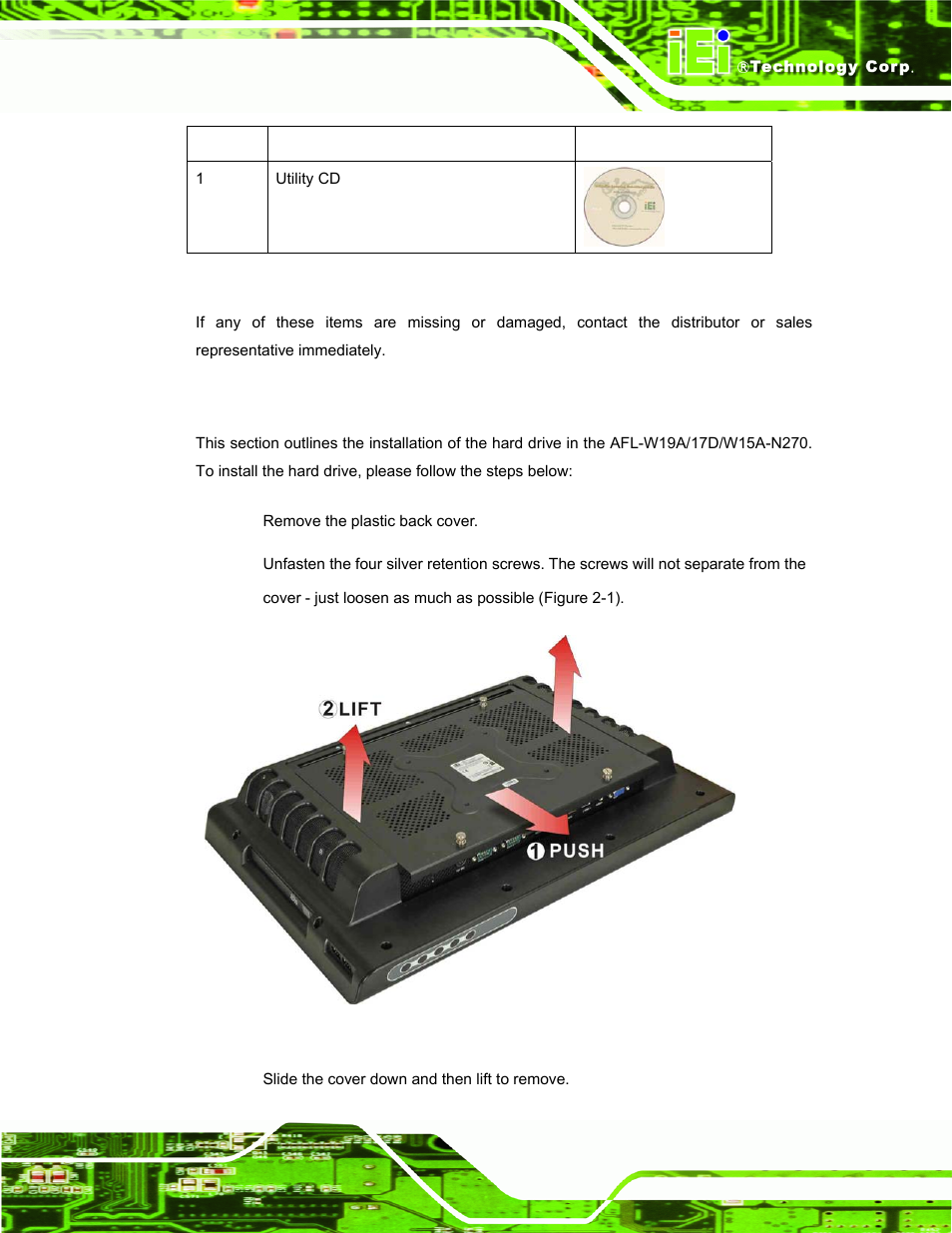 3 hard drive installation, Rive, Nstallation | Figure 2-1: aluminum back cover retention screws, Table 2-1: packing list | IEI Integration AFL-W19A_17D_W15A-N270 v3.00 User Manual | Page 24 / 126