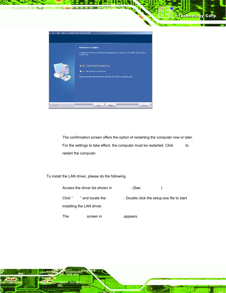 6 lan driver installation, River, Nstallation | Figure 7-22: restart the computer | IEI Integration AFL-15A-N270 v1.03 User Manual | Page 127 / 159