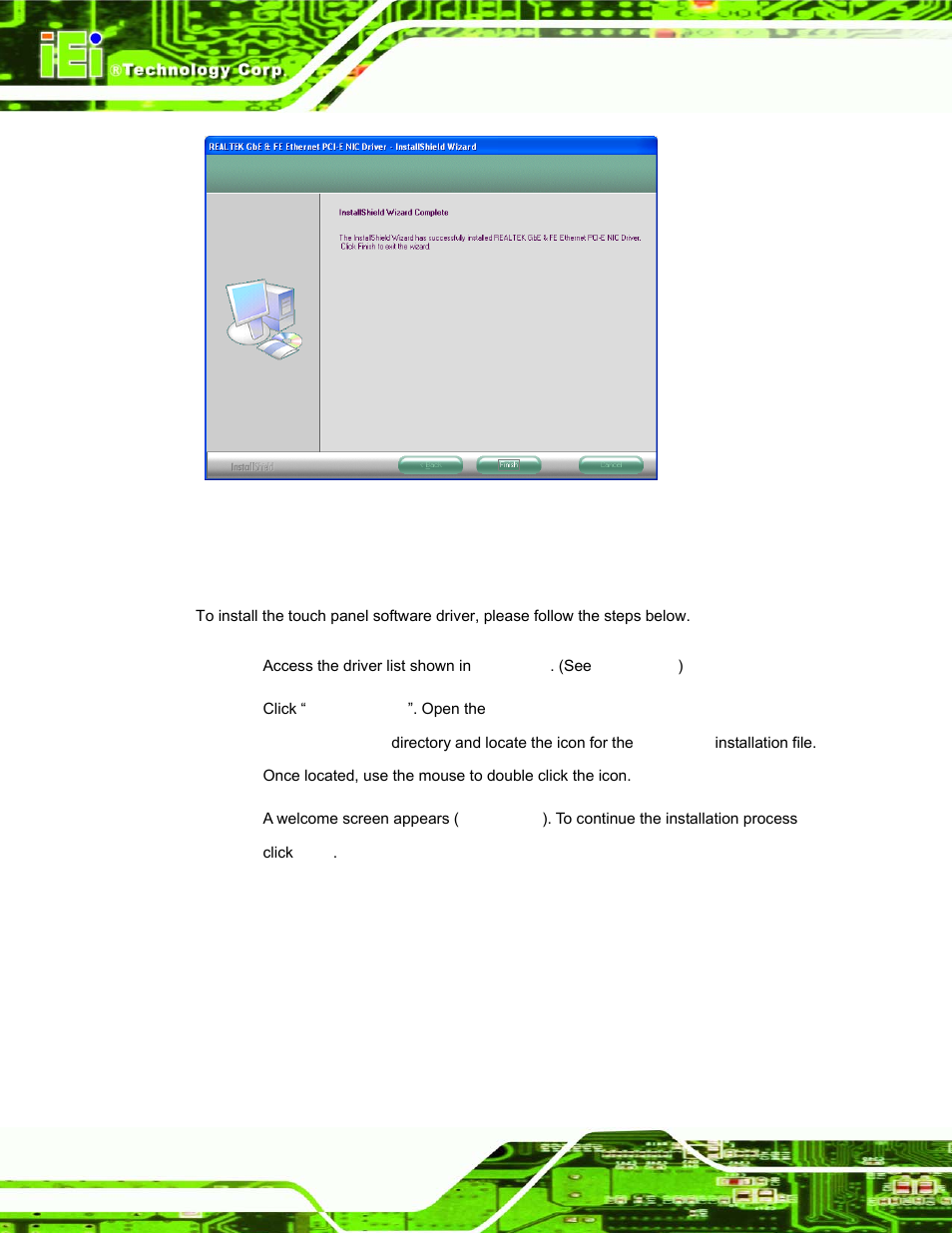 7 touch screen driver, Ouch, Creen | River, Figure 7-26: lan driver installation complete, Figure 7-24 appe | IEI Integration AFL-15A-N270 v1.03 User Manual | Page 130 / 159