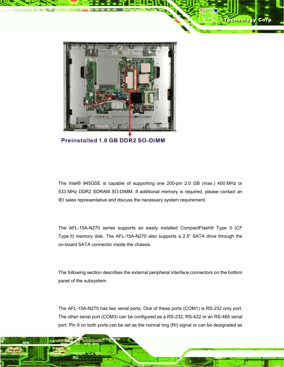 2 additional memory, 2 storage capacity, 4 external peripheral interface connectors | 1 serial port connectors, Xternal, Eripheral, Nterface, Onnectors, Figure 2-2: preinstalled ddr2 so-dimm | IEI Integration AFL-15A-N270 v1.03 User Manual | Page 25 / 159