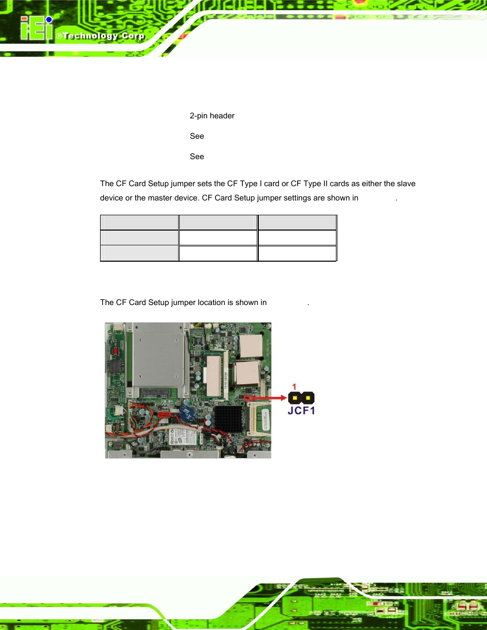 3 cf card setup, Figure 4-6: cf card setup jumper location, Table 4-3: cf card setup jumper settings | IEI Integration AFL-15A-N270 v1.03 User Manual | Page 46 / 159
