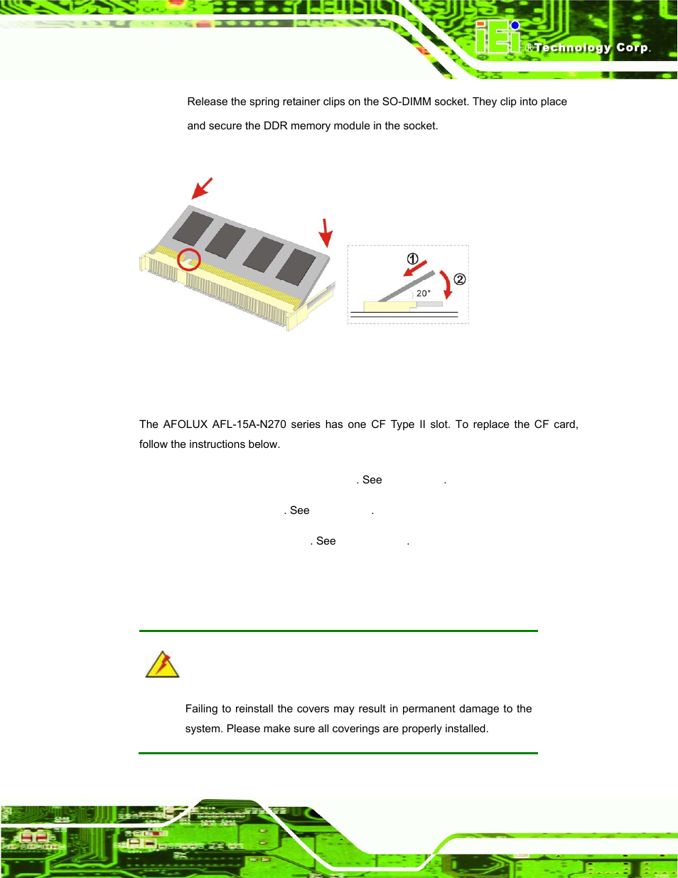 2 cf card replacement, 6 reinstalling the covers, Einstalling the | Overs, Figure 5-4: ddr so-dimm module installation, Figure 5-4 | IEI Integration AFL-15A-N270 v1.03 User Manual | Page 69 / 159