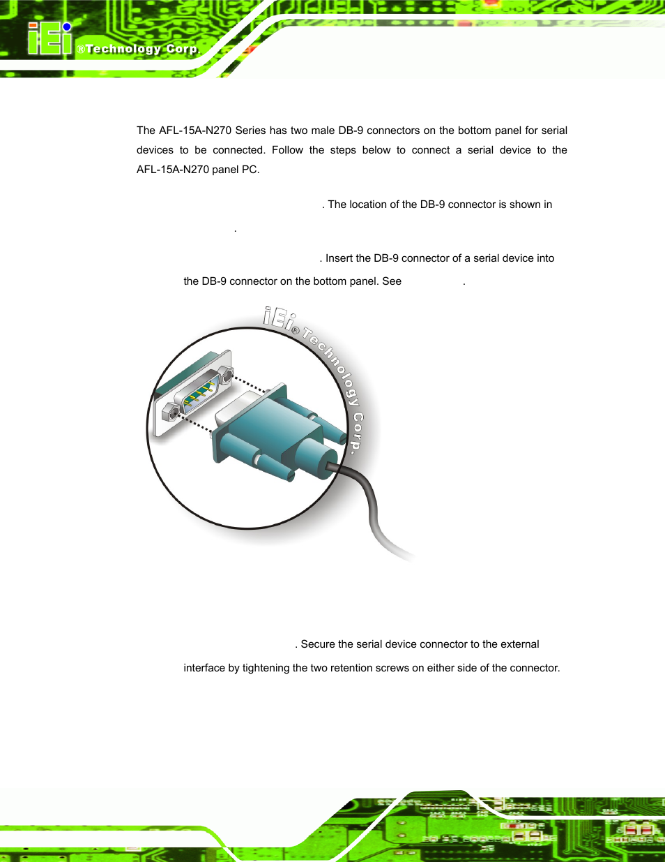 2 serial device connection, Figure 4-20: serial device connector | IEI Integration AFL-15A-N270 v2.20 User Manual | Page 60 / 158