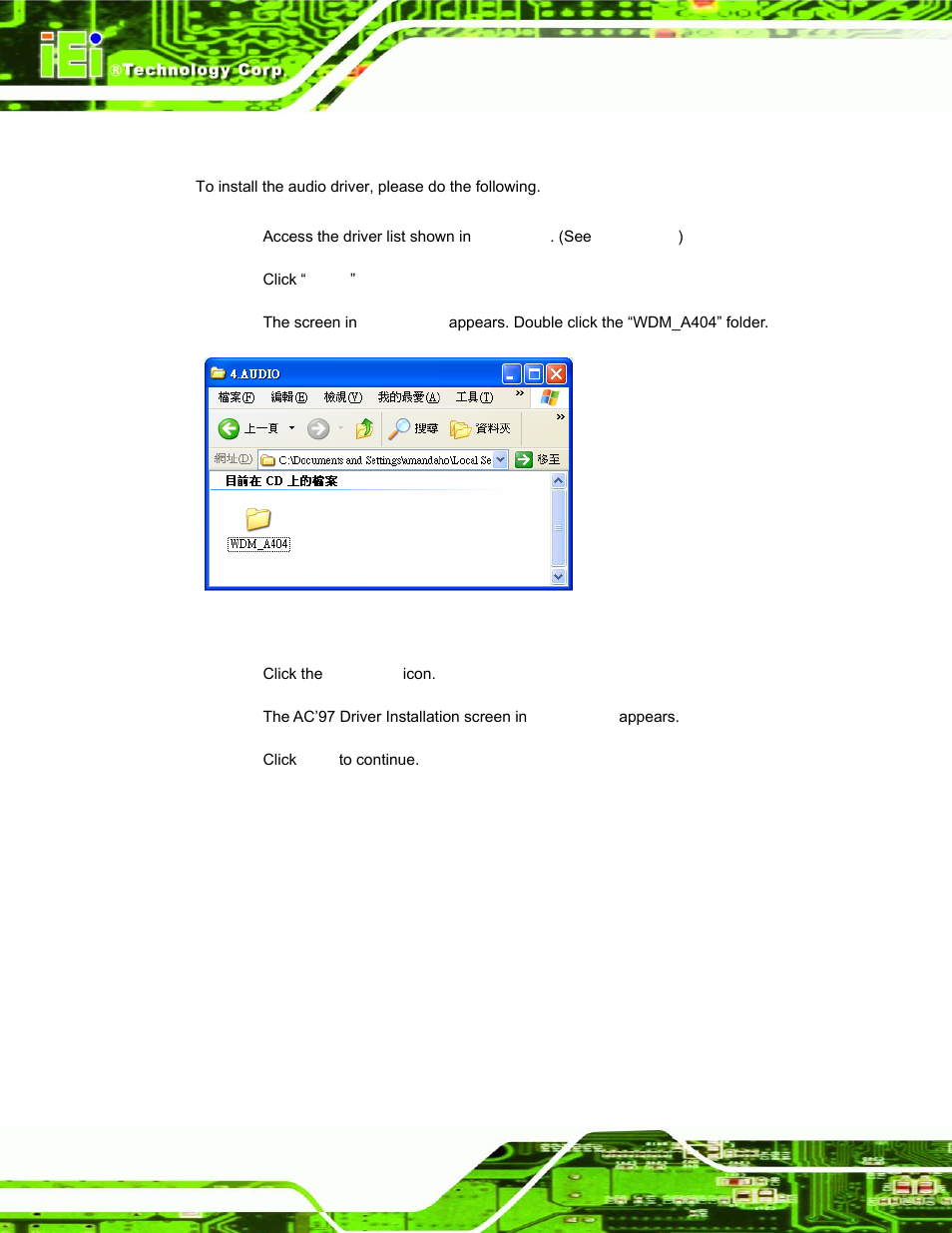 5 audio driver installation, Udio, River | Nstallation, Figure 7-17: audio driver options | IEI Integration AFL-xxA-N270-Series v1.03 User Manual | Page 132 / 171