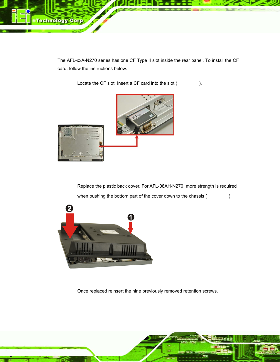 6 cf card installation, Nstallation, Figure 4-3: cf card location | IEI Integration AFL-xxA-N270-Series v1.03 User Manual | Page 48 / 171