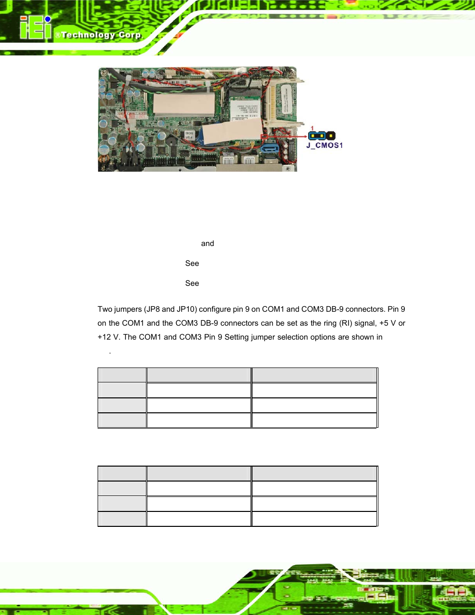 4 com port pin 9 select, Figure 4-7: clear cmos jumper, Table 4-4: com1 pin 9 setting jumper settings | Table 4-5: com3 pin 9 setting jumper settings, See figure 4-7, Own in figure 4-7 | IEI Integration AFL-xxA-N270-Series v1.03 User Manual | Page 54 / 171