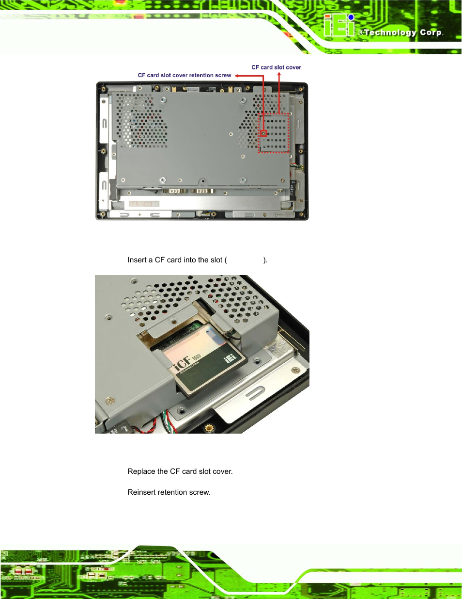 Figure 2-2: cf card slot location, Figure 2-3: cf card location | IEI Integration AFL-W10A-N270 v1.00 User Manual | Page 27 / 113