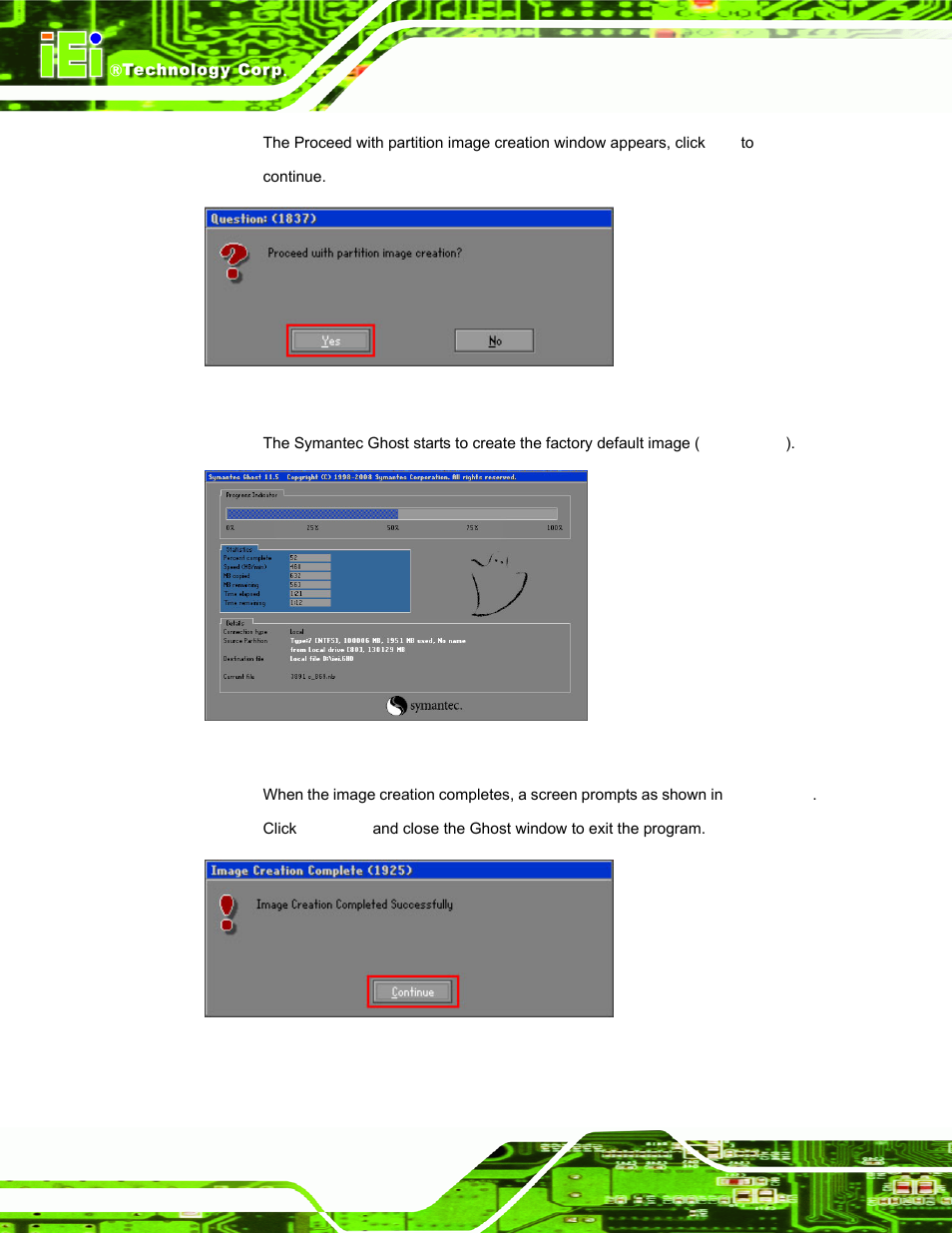 Figure b-18: image creation confirmation, Figure b-19: image creation process, Figure b-20: image creation complete | IEI Integration AFL-W10A-N270 v2.13 User Manual | Page 116 / 143