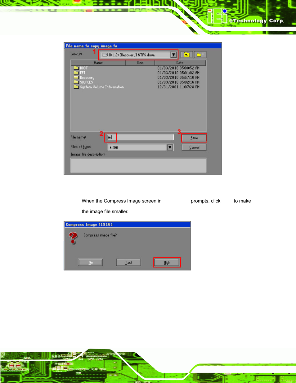 Figure b-16: file name to copy image to, Figure b-17: compress image | IEI Integration AFL-W10A-N270 v3.10 User Manual | Page 117 / 158