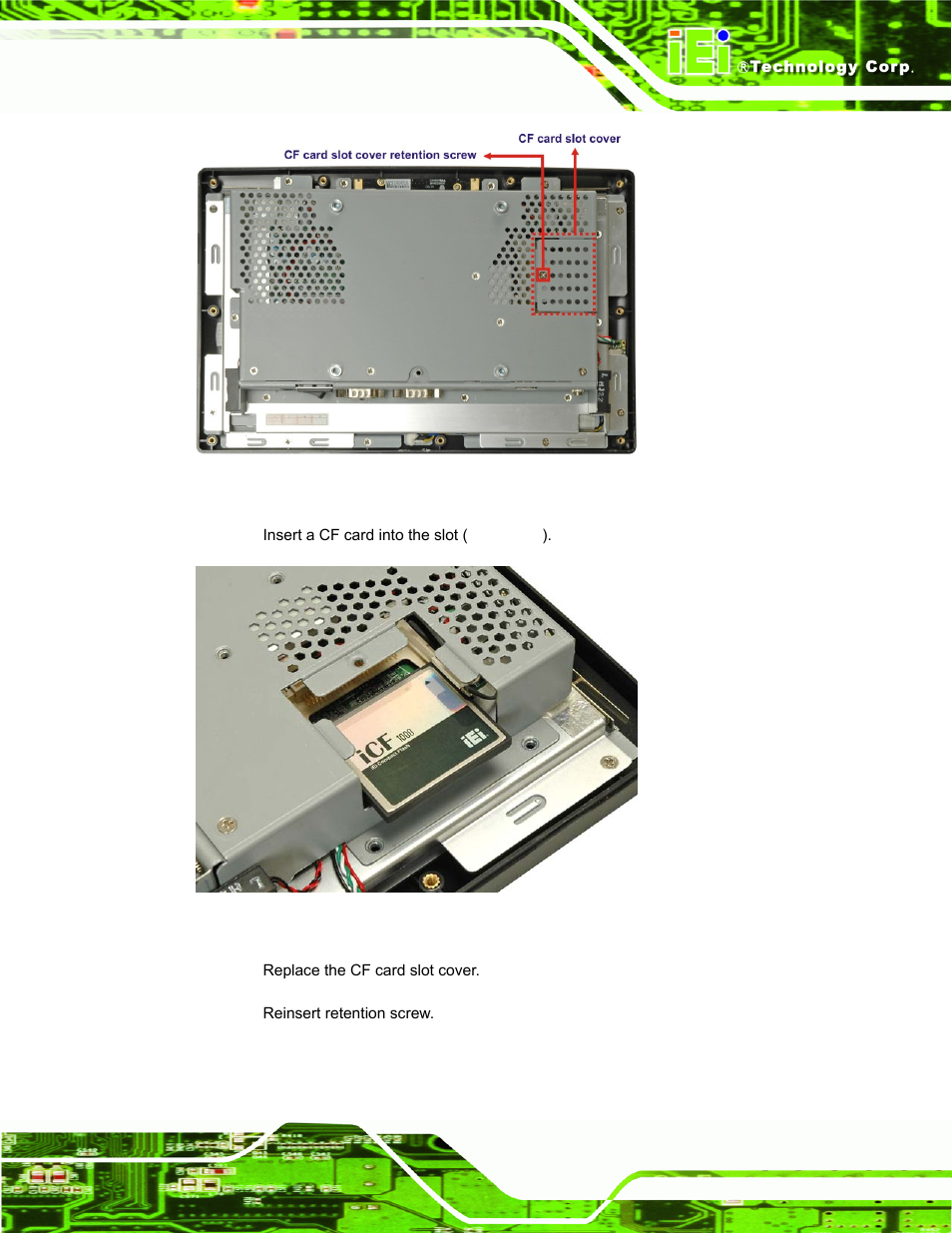 Figure 2-2: cf card slot location, Figure 2-3: cf card location | IEI Integration AFL-W10A-N270 v3.10 User Manual | Page 29 / 158