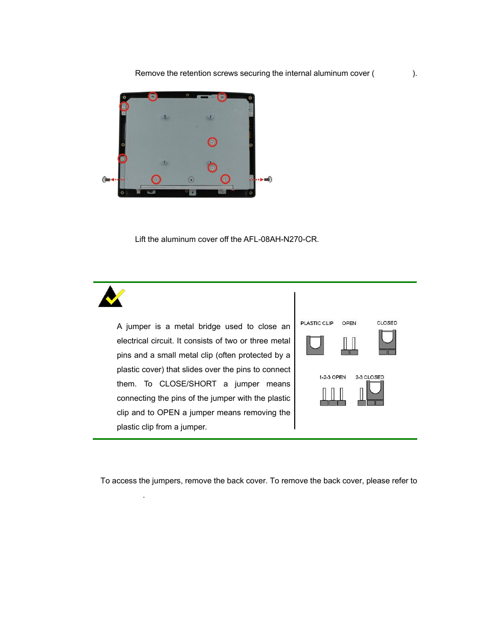 6 jumper settings, 1 access the jumpers, Umper | Ettings, Figure 4-2: aluminum back cover retention screws | IEI Integration AFL-08AH-N270 User Manual | Page 39 / 115