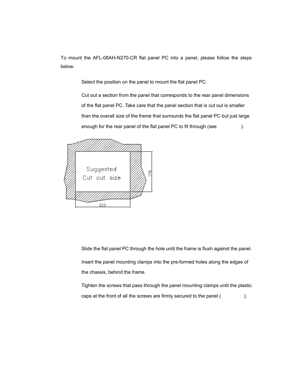 2 panel mounting, Figure 4-6: afl-08ah-n270-cr panel opening | IEI Integration AFL-08AH-N270 User Manual | Page 44 / 115