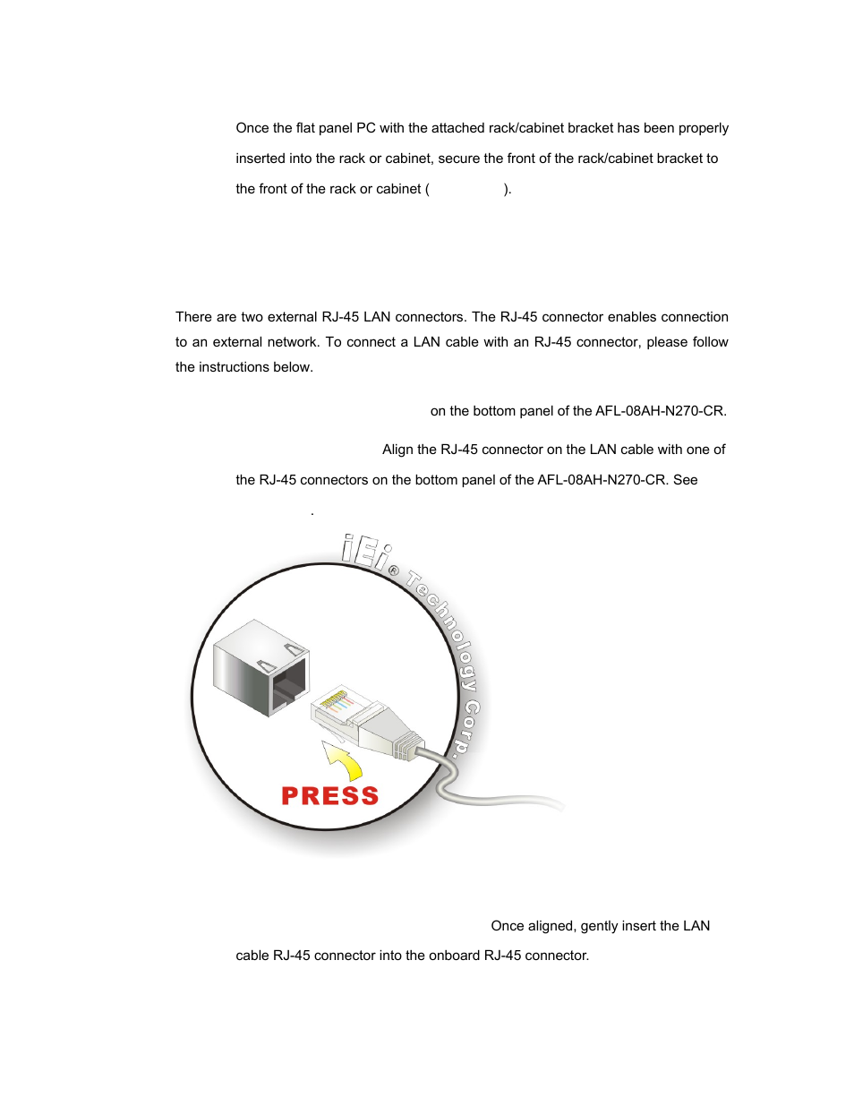 8 bottom panel connectors, 1 lan connection, Ottom | Anel, Onnectors, Figure 4-12: lan connection | IEI Integration AFL-08AH-N270 User Manual | Page 49 / 115