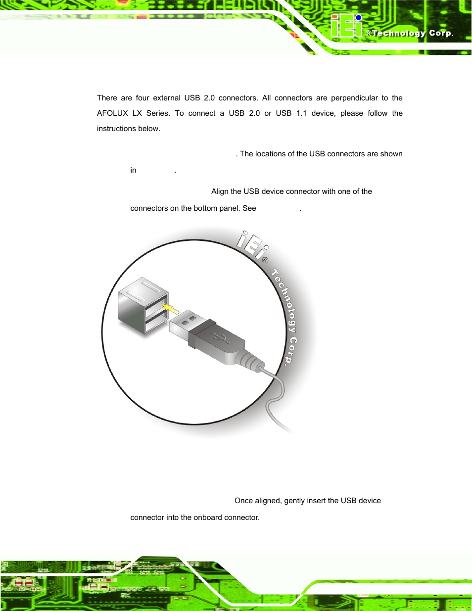 3 usb device connection, Figure 3-25: usb device connection | IEI Integration AFL-07A 08AH 10A 12A-LX Series User Manual | Page 61 / 131