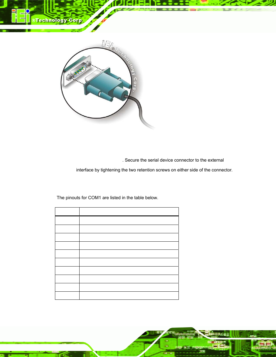 1 com1 pinouts, Figure 3-22: serial device connector, Table 3-11: com1 connector pinouts | Afl-f08a panel pc page 36 | IEI Integration AFL-F08A v1.01 User Manual | Page 48 / 142