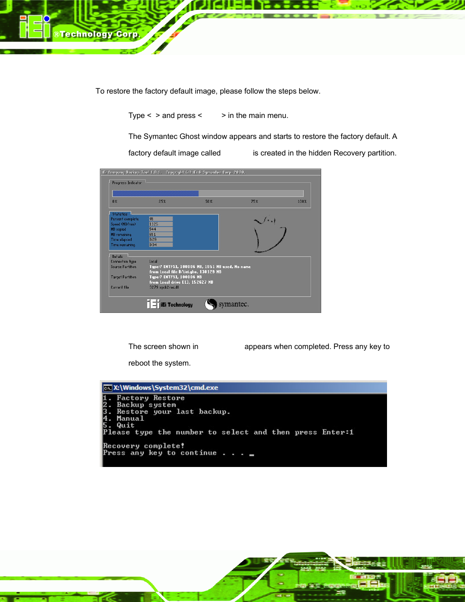 B.5.1 factory restore, Figure b-35: restore factory default, Figure b-36: recovery complete window | IEI Integration AFL-F08A v2.21 User Manual | Page 128 / 158