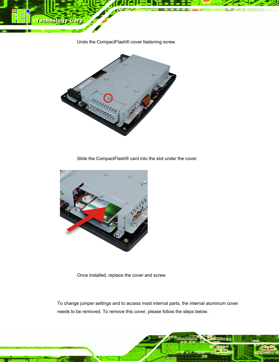 6 internal cover removal, Nternal, Over | Emoval, Figure 3-3: compactflash® card cover, Figure 3-4: compactflash® install | IEI Integration AFL-F08A v2.21 User Manual | Page 30 / 158