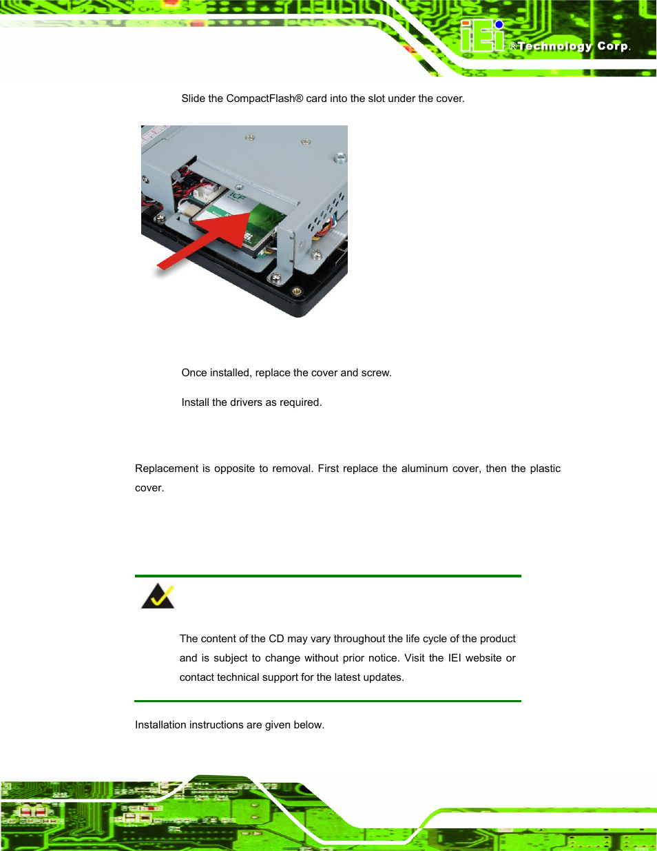6 reinstalling the covers, 7 software driver installation, Einstalling the | Overs, Oftware, River, Nstallation, Figure 4-4: compactflash® install | IEI Integration AFL-F08A v2.21 User Manual | Page 57 / 158