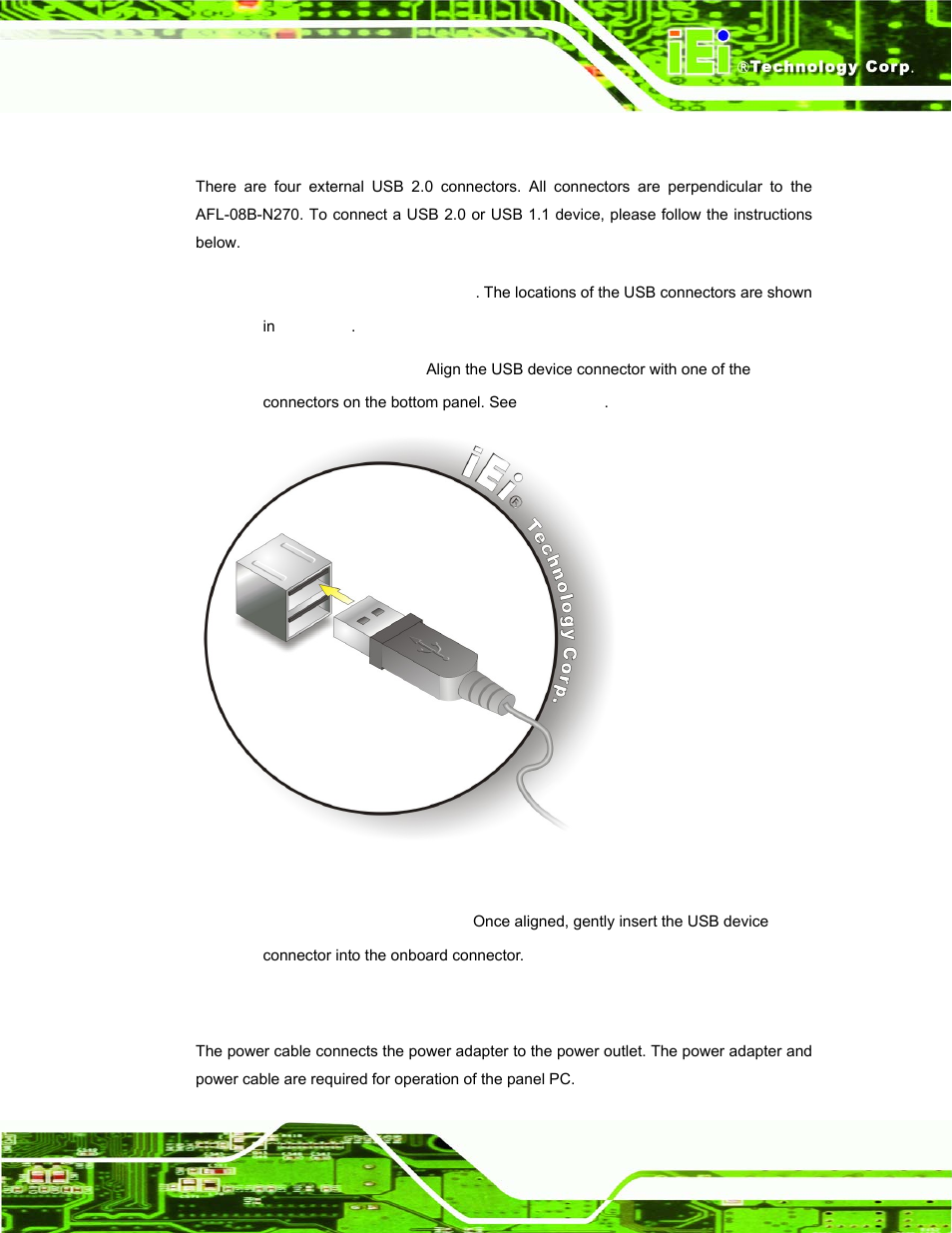 3 usb device connection, 8 power connection, Ower | Onnection, Figure 2-21: usb device connection | IEI Integration AFL-08B-N270 v1.00 User Manual | Page 47 / 112